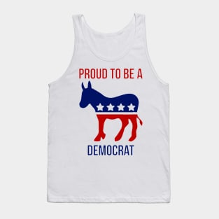 Proud To Be A Democrat Tank Top